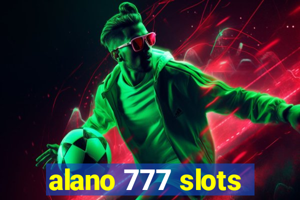 alano 777 slots